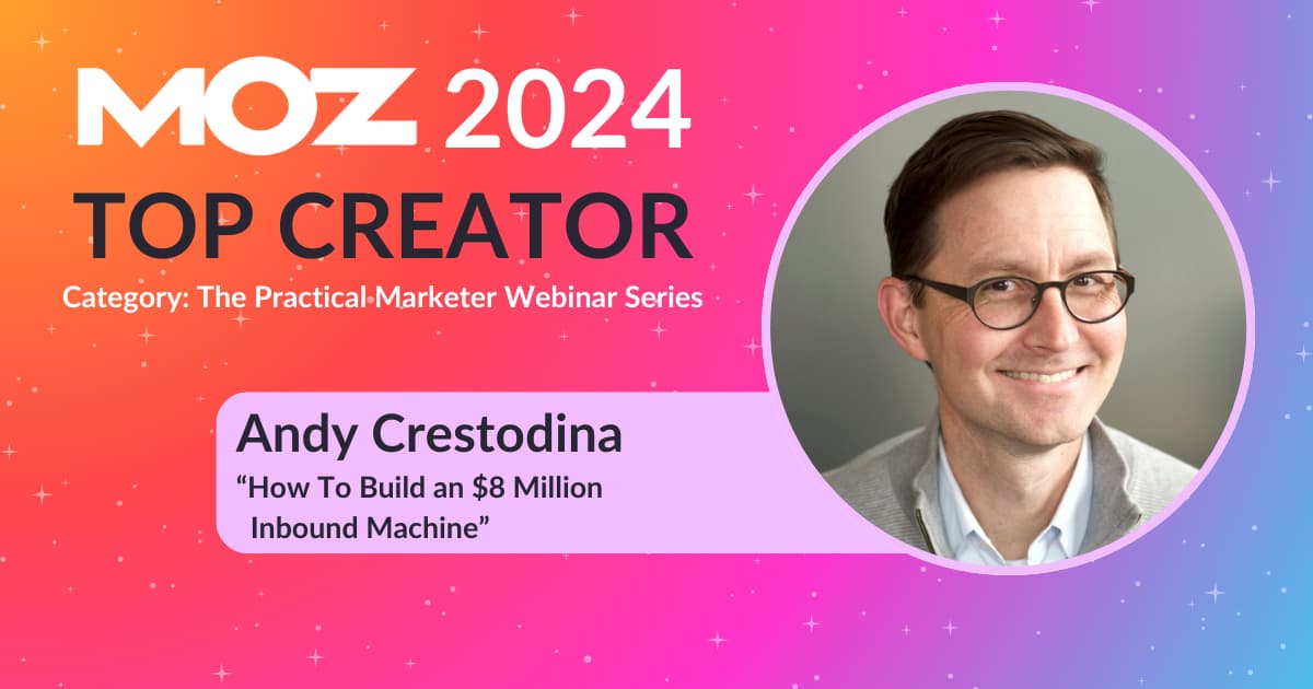 Andy Crestodina Moz Top Creator 2024