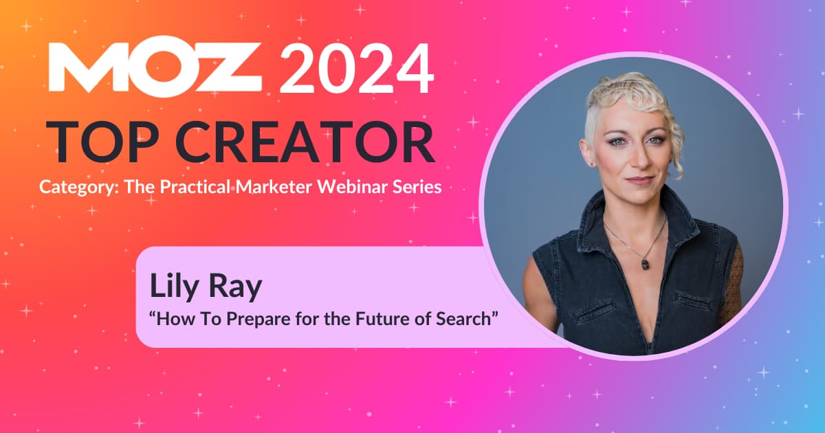 Lily Ray Moz Top Creator 2024
