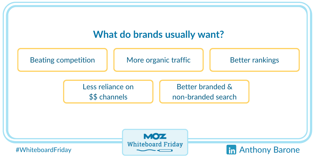 What do brands usually want?