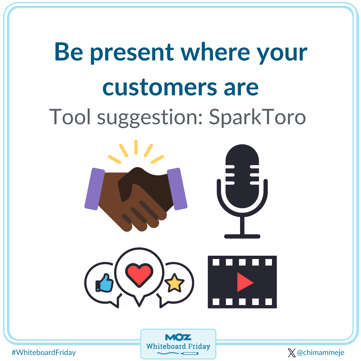Step 4 is to be where your customers are.