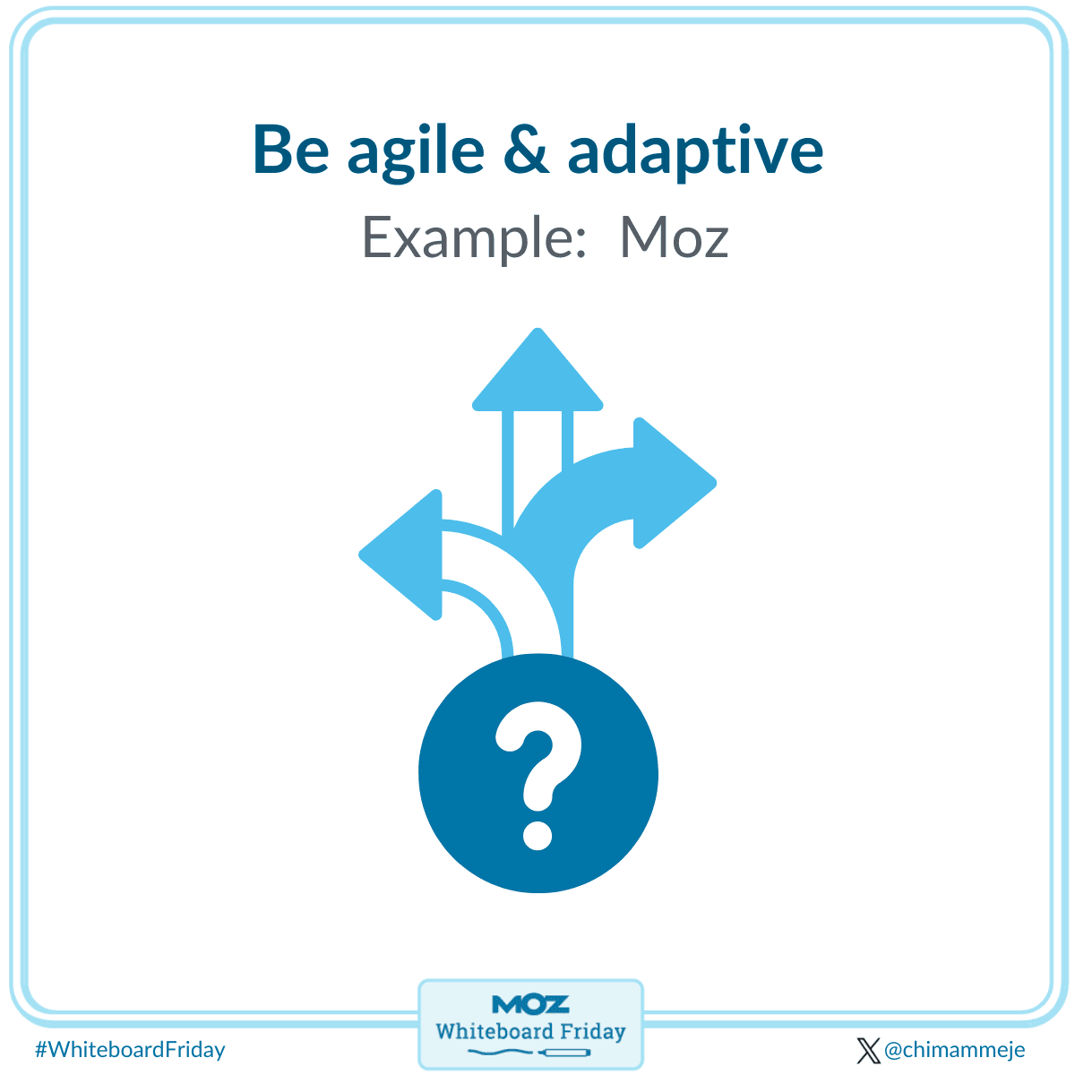 Step 9 is to be agile and adaptive.
