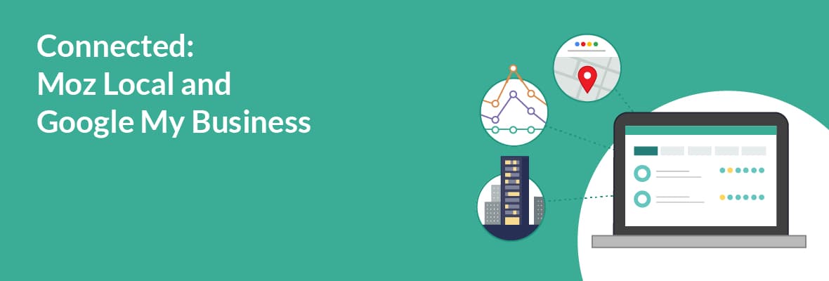 Moz Local Now Syncs with Google My Business (Plus, a Sweet Free Tool!)