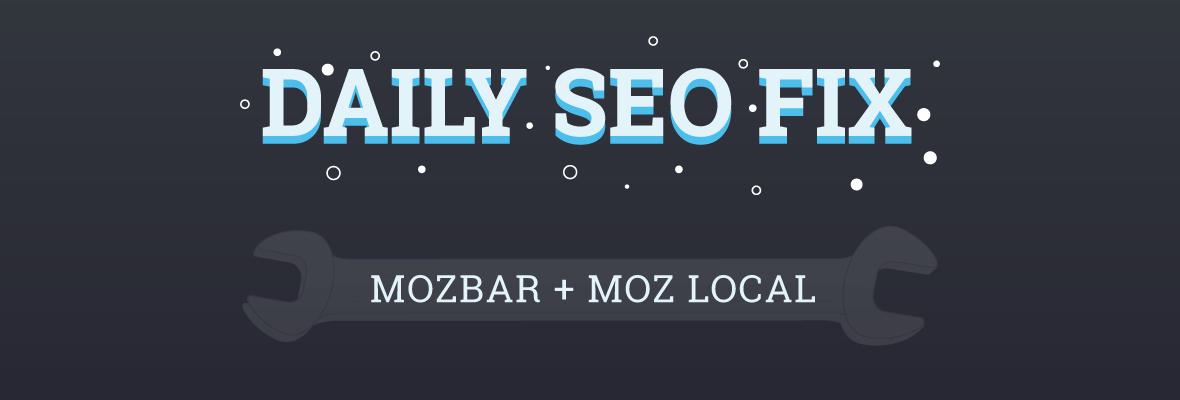 Your Daily SEO Fix: Keywords, Concepts, Page Optimization, and Happy NAPs
