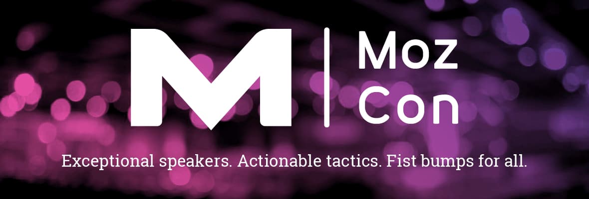 MozCon 2018: Making the Case for the Conference (& All the Snacks!)