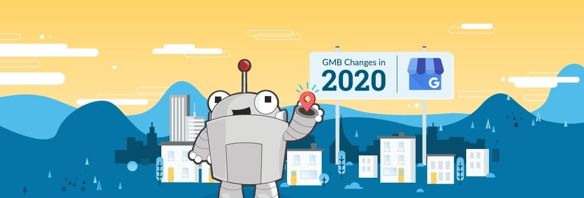 Top 10 Changes That Impacted Google My Business in 2020