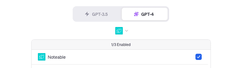 Screenshot of the dropdown menu in ChatGPT plugin mode, displaying the activated Noteable plugin.