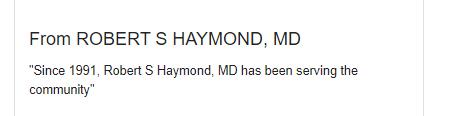 Business description for Robert S. Haymond, MD.