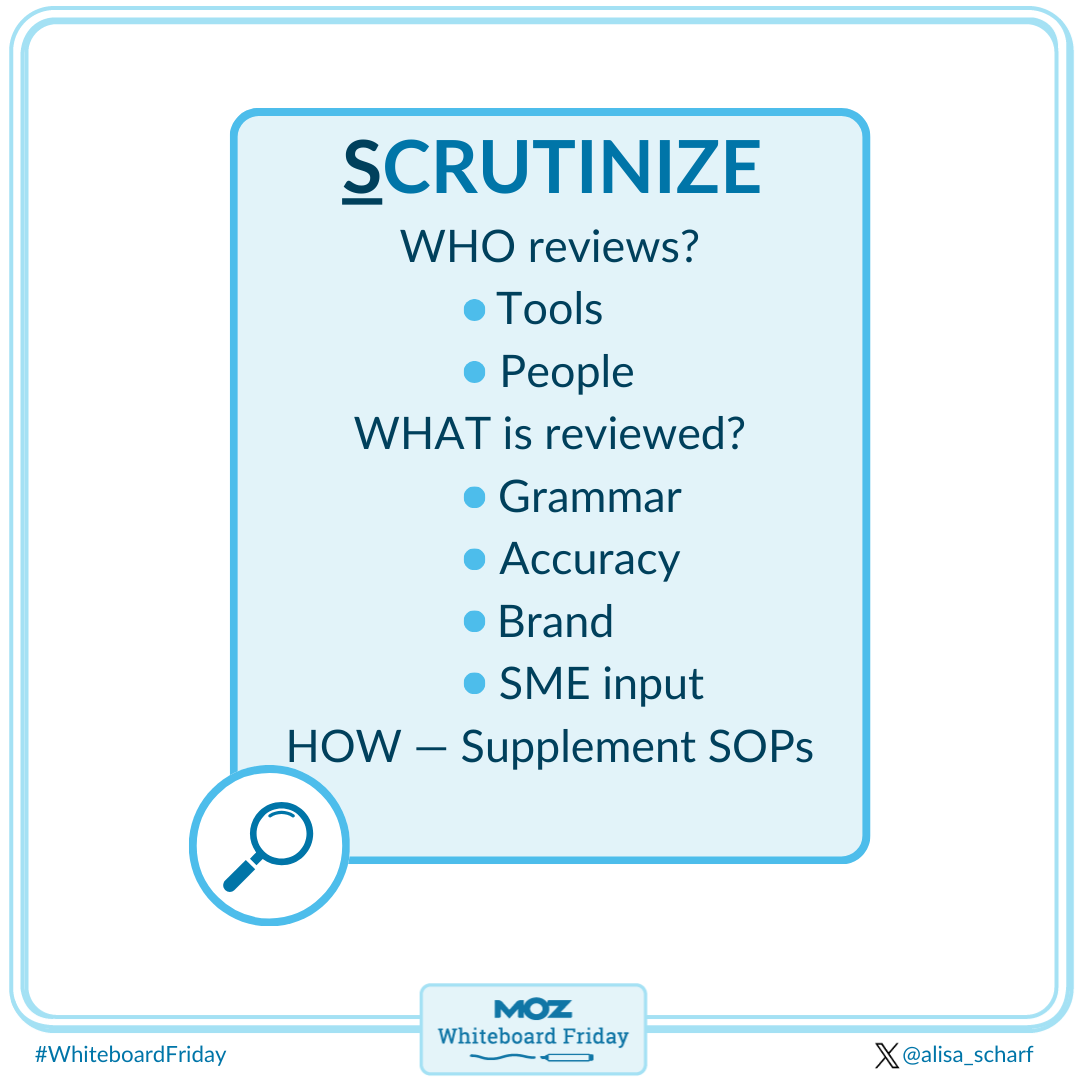 The final step of the PARS framework is to 'Scrutinize'.