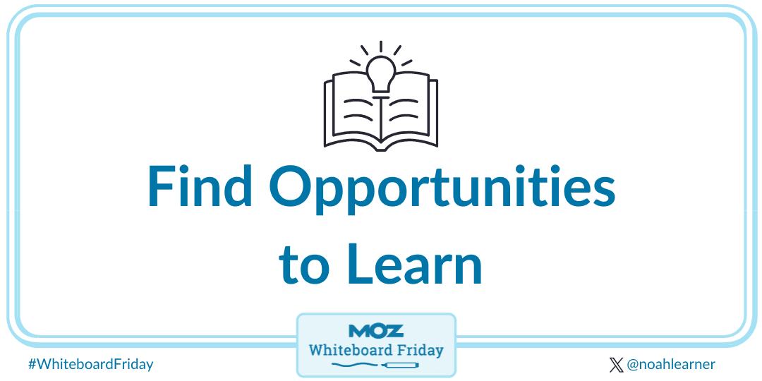 The third soft skill is finding opportunities to learn